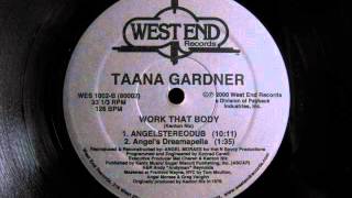 Taana Gardner.Work That Body.Angels Stereodub.West End Records..