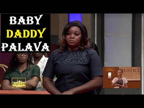 BABY DADDY PALAVA || Justice Court EP 150