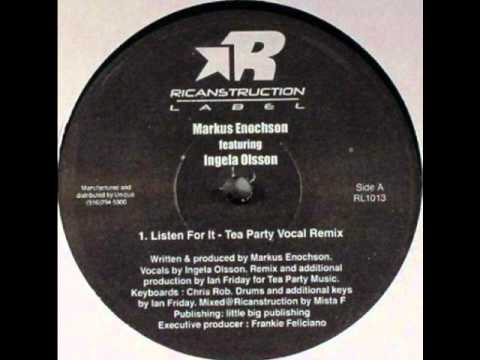 Markus Enochson feat Ingela Olsson - Listen For It (Ian Friday's Tea Party Vocal)