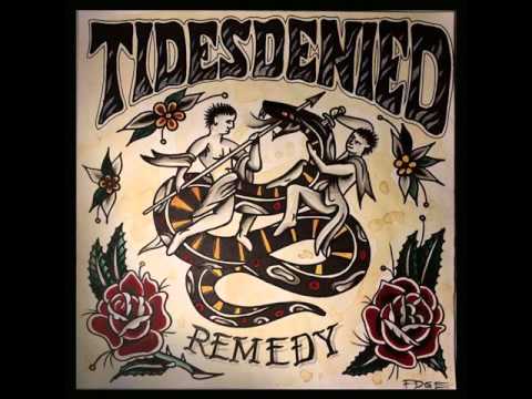 Tides Denied - 01 Won't Turn My Back