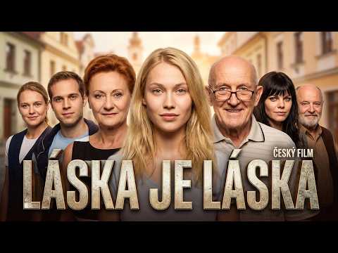 LÁSKA JE LÁSKA (2012) | Každý Hledá Lásku. Každý Jí Najde Jinak! | Celý Film
