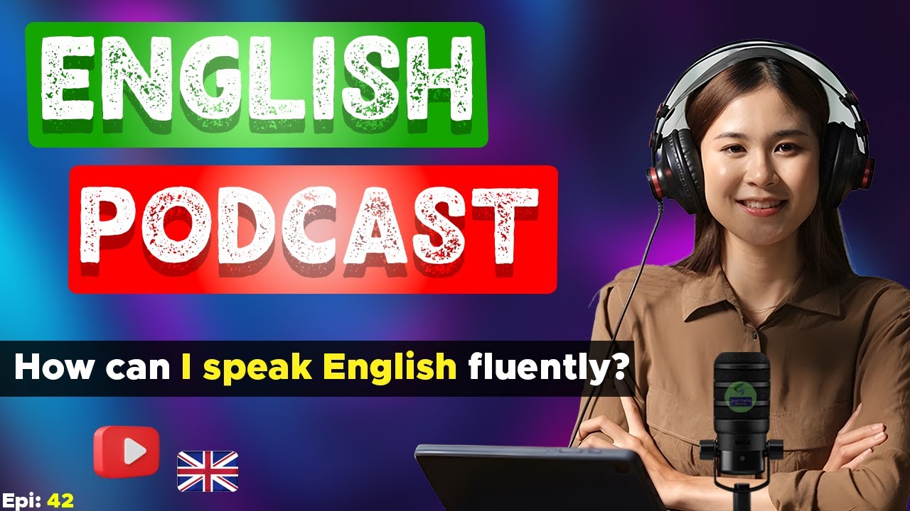 Learn English With Podcast Conversation Episode 42 | Podcast For Learning English #englishpodcast