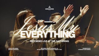 Jesus My Everything | Common Gathering