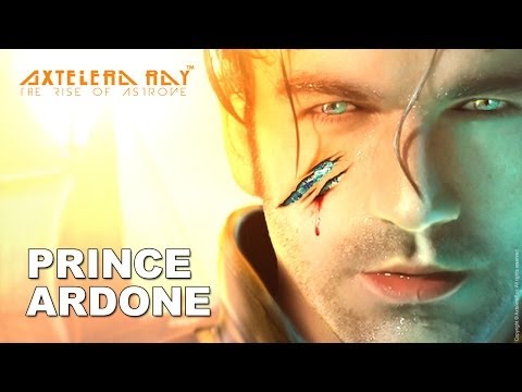 Making Of Axtelera-Ray : Prince Ardone