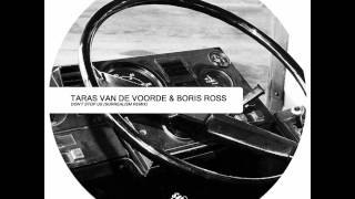 Taras Van De Voorde & Boris Ross - Don't Stop Us (Surrealism mix)
