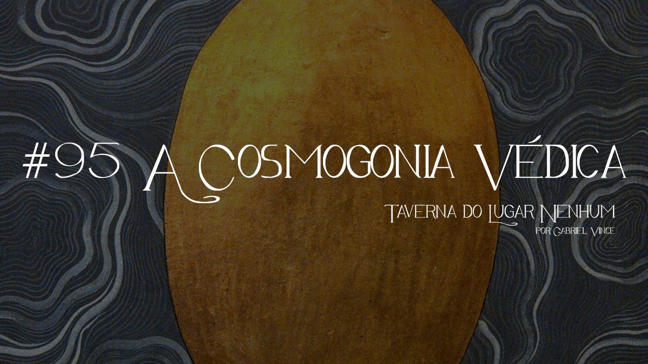 Sobre a cosmogonia védica