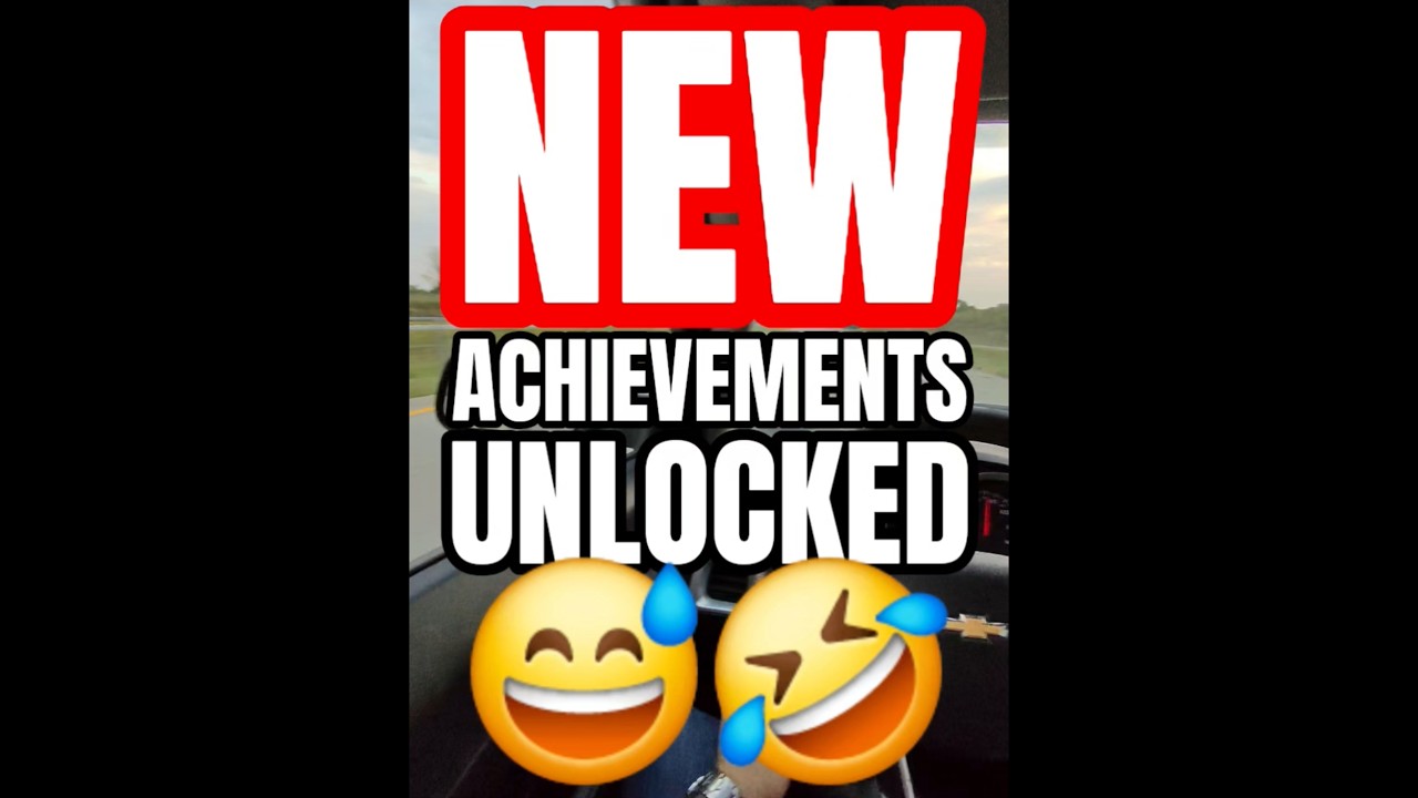 NEW ACHIEVEMENTS UNLOCKED. Only the best drivers can do this.