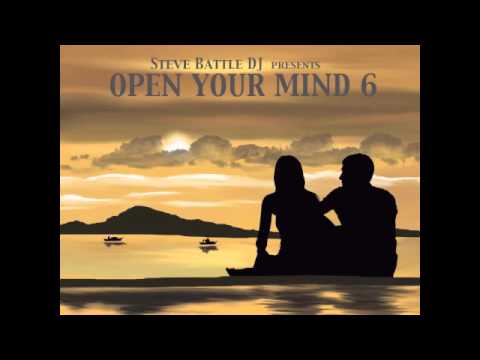 Luxury Chillout Mix   | OPEN YOUR MIND 6 by Steve Battle DJ