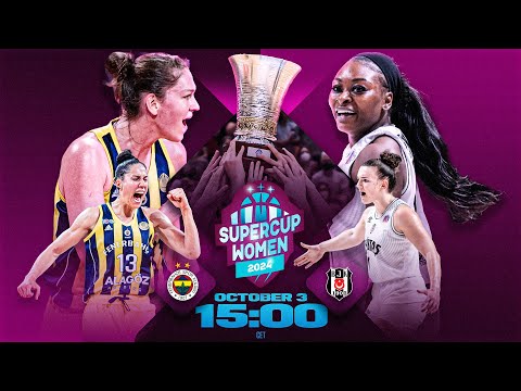 Besiktas JK vs Fenerbahce | Full Basketball Game | SuperCup Women 2024
