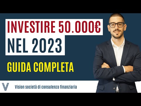 , title : 'Dove Investire (Bene) 50.000€ Nel 2023: I Consigli di Vision SCF'