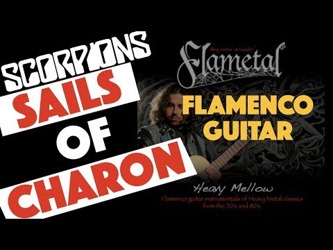 SAILS OF CHARON - ACOUSTIC FLAMENCO GUITAR - Ben Woods Flametal - Heavy Mellow