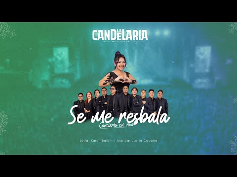 La Candelaria - Se me resbala