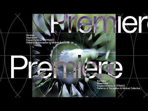 Premiere: Konduku - Rosenmeer [PTNX01]
