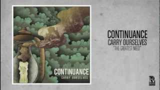 Continuance - The Greatest Need