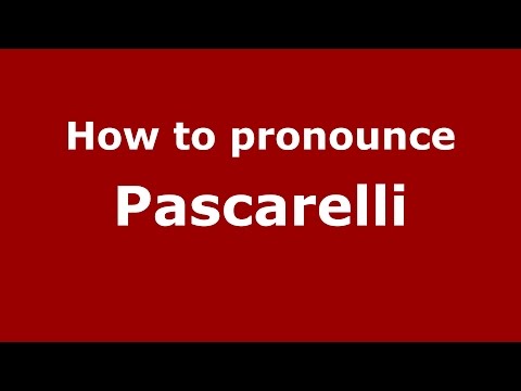 How to pronounce Pascarelli (Brazilian Portuguese/Brazil)  - PronounceNames.com