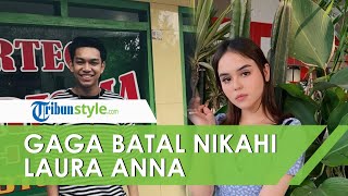 Sudah Siap Bertanggung Jawab, Gaga Muhammad Malah Batal Nikahi Laura Anna, Ada Apa?