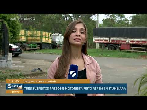 Três suspeitos são presos após motorista ser feito refém em Itumbiara