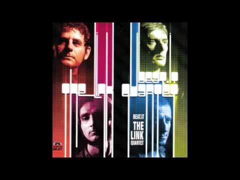 The Link Quartet - Crosstown Traffic