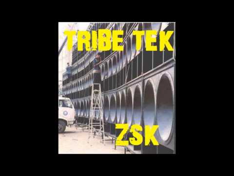 ZSK ★ Mix Tribe Tek
