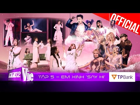 Em Xinh Say Hi Tập 5: 4 màn so tài nghẹt thở, Em Xinh nào sẽ dừng chân sau Livestage 2 đầy cảm xúc?