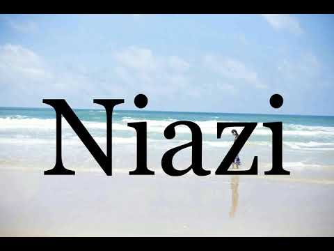 How To Pronounce Niazi🌈🌈🌈🌈🌈🌈Pronunciation Of Niazi