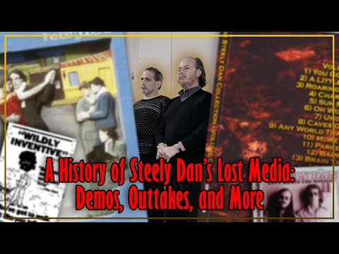 A History of Steely Dan's Lost Media: Demos, Outtakes, and More