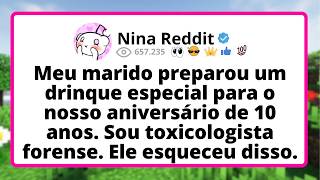 Meu MARIDO preparou um drinque especial para o NOSSO aniversário de 10 anos. SOU toxicologista...