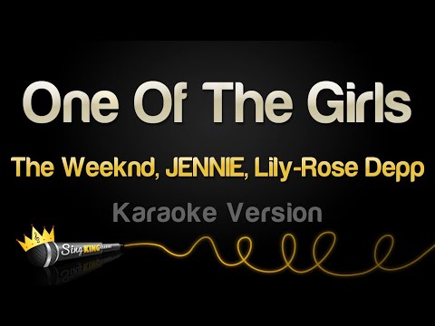 The Weeknd, JENNIE, Lily Rose Depp - One Of The Girls (Karaoke Version)
