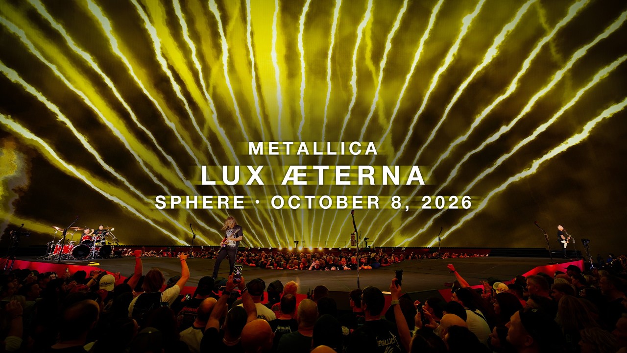 Metallica: Lux Æterna (Live at Sphere, October 8, 2026)