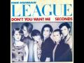 The HUMAN LEAGUE - DON'T YOU WANT ME