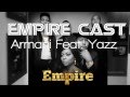 Empire Cast Armani Feat Yazz 