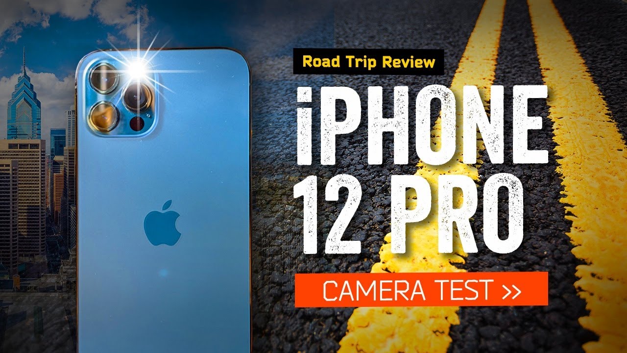 iPhone 12 Pro: Road Trip Review