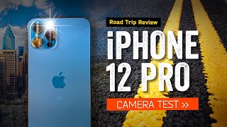 Apple iPhone 12 Pro Camera Test: A Cinematic Road Trip To Philadelphia