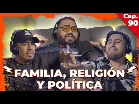FAMILIA, RELIGIÓN Y POLÍTICA - MOFLESON x ENTRE COMPAS #90