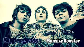 Supergrass - Mansize Rooster