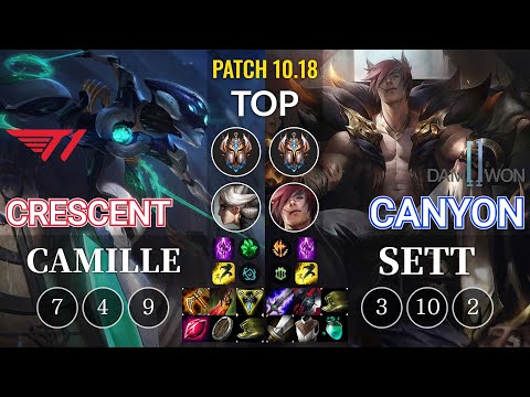 T1 Crescent Camille vs DWG Canyon Sett Top - KR Patch 10.18