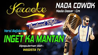Download lagu Karaoke INGET KA MANTAN (จำอดีตของฉันไว้ ) Wagista - Nada Pria mp3 Download lagu Karaoke INGET KA MANTAN (จำอดีตของฉันไว้ ) Wagista - Nada Pria mp3