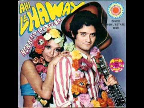 Herbert Pagani   Ahi, le Haway