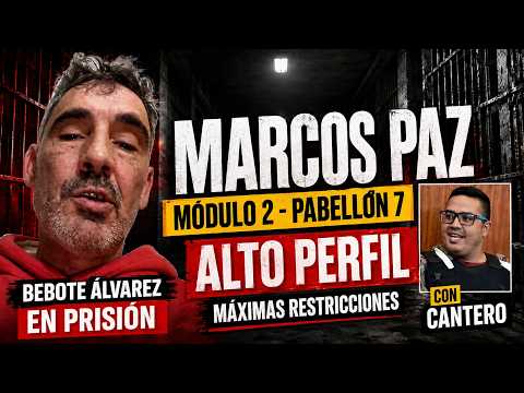 BEBOTE ÁLVAREZ EN MARCOS PAZ: CANTERO, ALTO PERFIL, MÁXIMAS RESTRICCIONES Y HUELGA DE HAMBRE