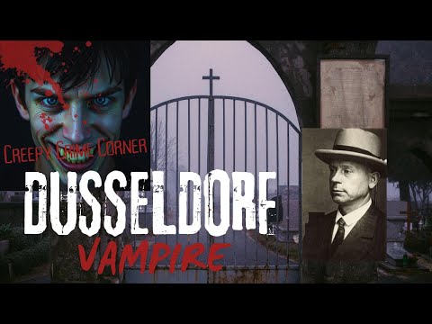 Real Life Vampire, Peter Kurten - CreepyCrimeCorner