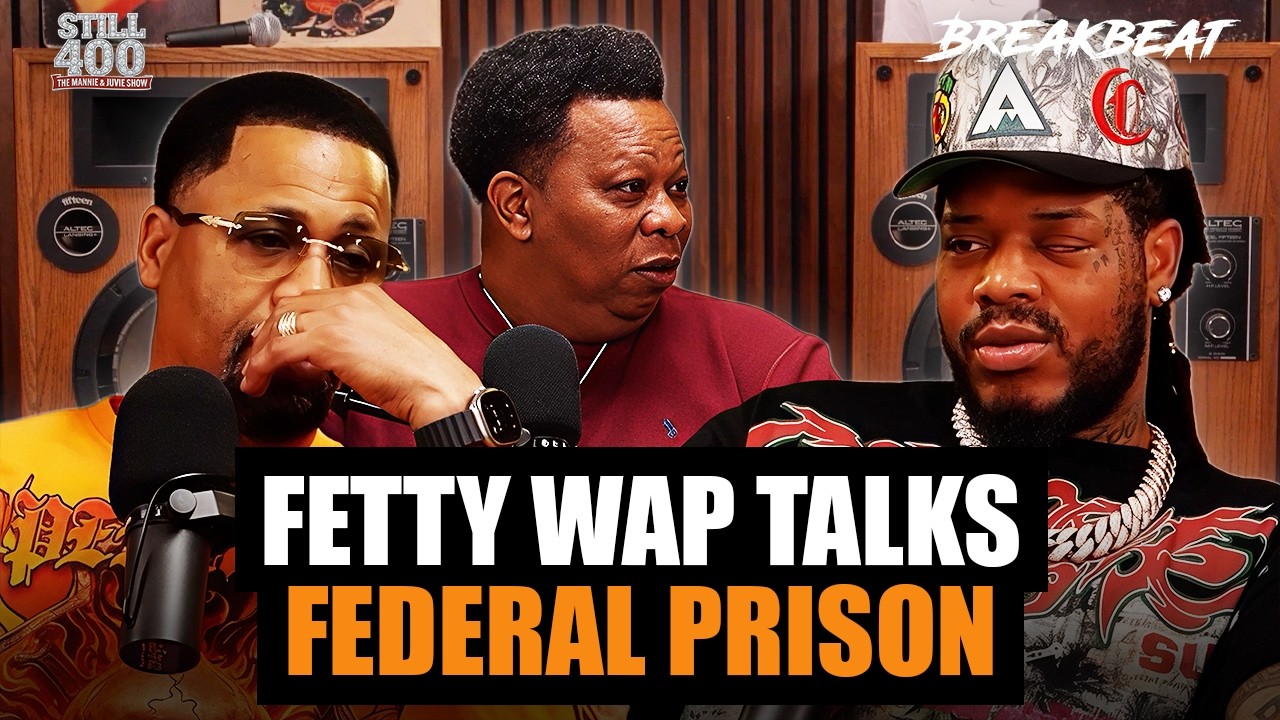 Fetty Wap Explains How He Got Out Early From a 6 Year Federal Prison Sentence | Still 400