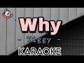 Why  Tiggy   karaoke Version