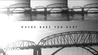 Where Have You Gone Music Video