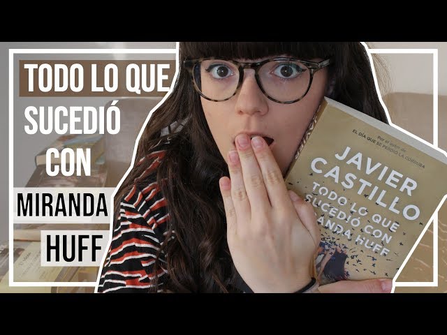 Vídeo relacionado con Todo lo que sucedió con Miranda Huff (Best Seller)