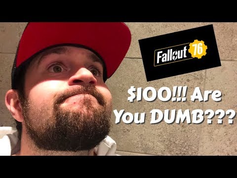 $100 SUBSCRIPTION FOR FALLOUT 76!!! NERD RANT