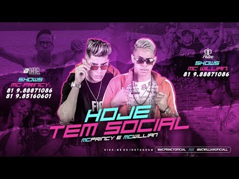 MC PRINCY E MC WILIAN E MC MAGRINHO E 7 BELO - HOJE TEM SOCIAL - CLIPE OFICIAL