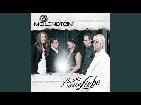 Gib Mir Deine Liebe - Meilenstein