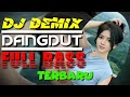 DJ REMIX DANGDUT LELAH BERJUANG VERSI SANTUI FULL BASS 2023