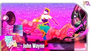 Just Dance 2018 - John Wayne