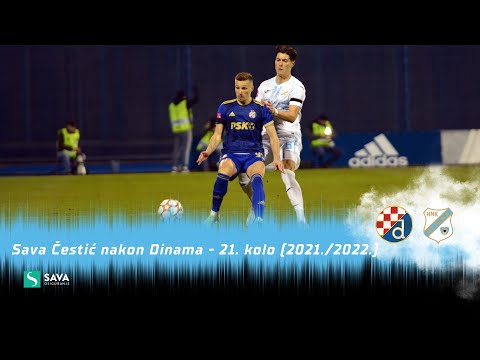 Sava Čestić nakon Dinama - 21. kolo (2021./2022.)